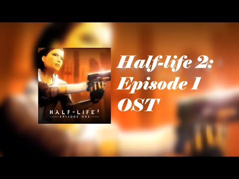 Half-Life 2: Episode 1 OST