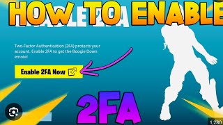 How to get 2fa in Fortnite (chapter 5)