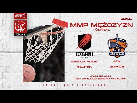 Energa MJMS Słupsk - GTK Gliwice (1/2 MMP U19 Mężczyzn)