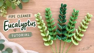 DIY Eucalyptus with Pipe Cleaners | Easy Greenery Tutorial for Beginners