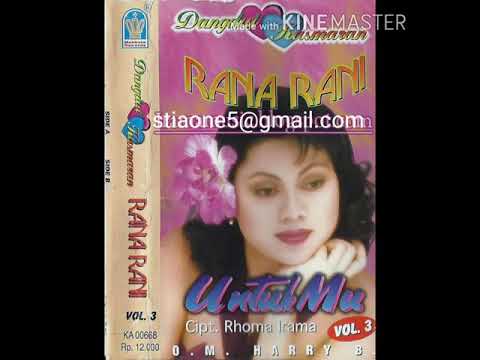 Rana Rani - Untukmu [ Original Dangdut