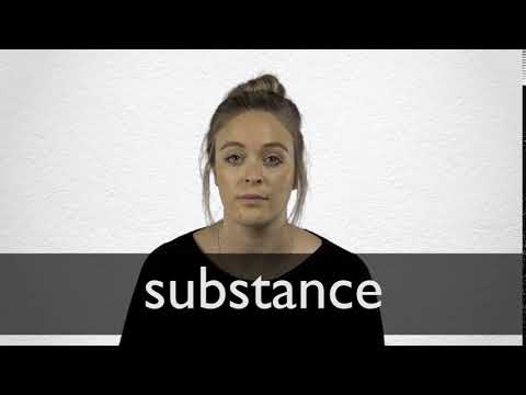 SUBSTANCE definition and meaning | Collins English Dictionary