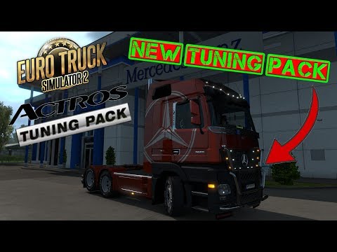 NEW ACTROS TUNING PACK 🔥 ALLE ÄNDERUNGEN│EURO TRUCK SIMULATOR 2 🚚[GER][HD] ETS 2