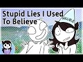 Stupid Lies I Believed for Way Too Long
