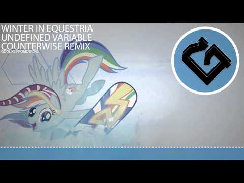 HD Trance | Undefined Variable - Winter in Equestria (Counterwise Remix)