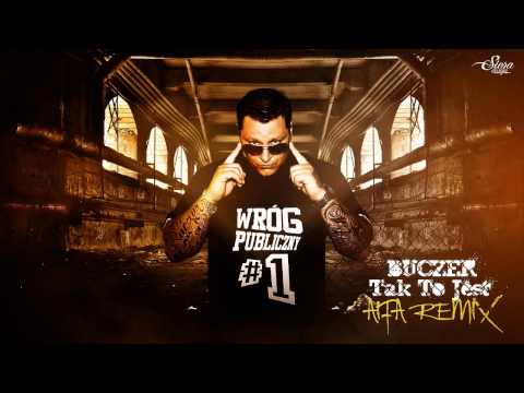 Buczer - Tak to jest AIFA remix