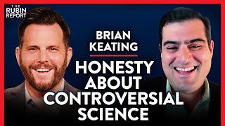Scientist Exposes the Reality of 'Follow the Science' | Brian Keating | ACADEMIA | Rubin Report
