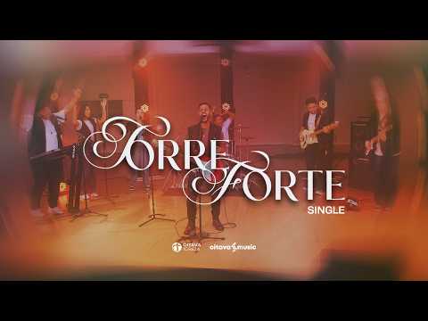 Torre Forte - Oitava Music
