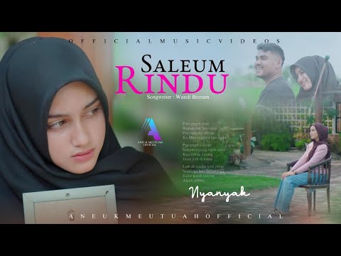 NYANYAK - SALEUM RINDU (OFFICIAL MUSIC VIDEO)