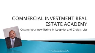 LoopNet and Craigs List Promoting your listing