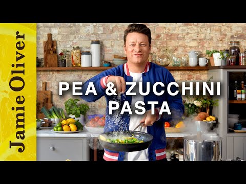 Creamy Pea & Zucchini Pasta | Jamie Oliver