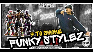 7 to Smoke Funky Style con Shuggar