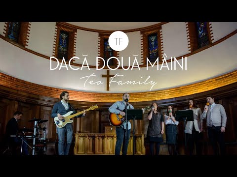Teo Family - Daca Doua Maini (Official Video)