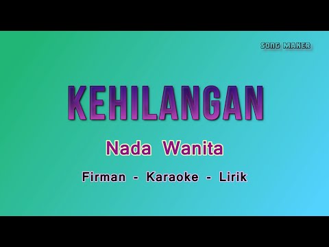 Karaoke Kehilangan Firman - Nada Wanita Cewek