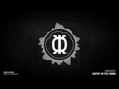 Suspect 95 - 13 ADIGBATE FEAT  KAARIS [Audio Officiel]