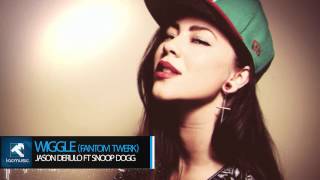 Jason Derulo feat  Snoop Dogg   Wiggle Fantom Twerk Remix