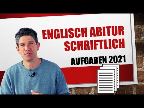 ...und DAS kam dran! Überblick: Schriftliches Abitur Englisch 2021 - (Beispiel NRW)