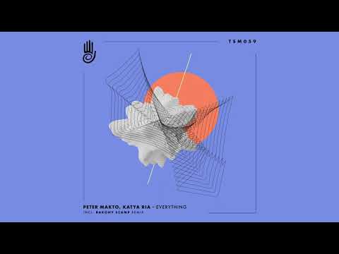 Peter Makto, Katya Ria - Everything (Club Mix)