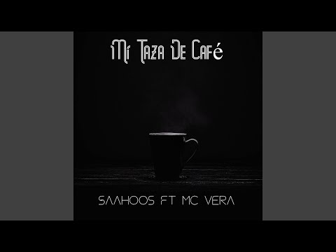 Mi Taza De Café (feat. Mc Vera)