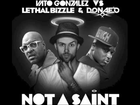 Vato Gonzalez vs. Lethal Bizzle & Donae'O - Not A Saint (Deekline Remix) [Official Audio]