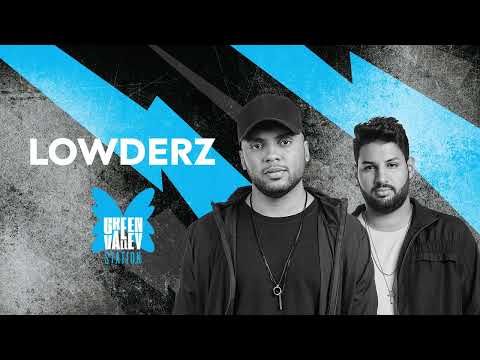 Lowderz @ Set Green Valley Station
