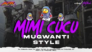 Download lagu DJ MIMI CUCU MUGWANTI STYLE X GIPSY CASUAL ENAK BUAT PARTY | ALFIN REVOLUTION mp3
