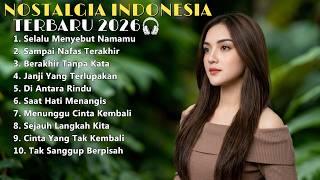 Download lagu LAGU NOSTALGIA INDONESIA TERPOPULER 2026 💔 PLAYLIST PATAH HATI TERBAIK mp3 Download lagu LAGU NOSTALGIA INDONESIA TERPOPULER 2026 💔 PLAYLIST PATAH HATI TERBAIK mp3