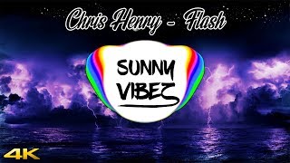 Download lagu Chris Henry - Flash {4K} mp3