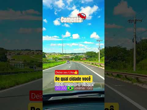 🌎🇧🇷🌵🚗 Goiânia - GO, (GO330) #goiânia #goiania #goiás #ipameri #ipamerigo #brasilia
