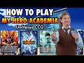 Learn How To Play My Hero Academia UniVersus CCG In 15 Minutes Or Less