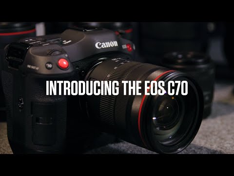 The new age of filmmaking - Introducing the Canon EOS C70