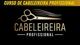Curso de Cabeleireira Profissional - Curso de Cabeleireiro - Cabeleireiro