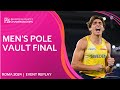 MAGIC Mondo Men S Pole Vault Final Replay Roma 2024