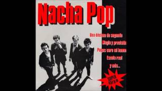NACHA POP - Magia Y Precisión (1984)