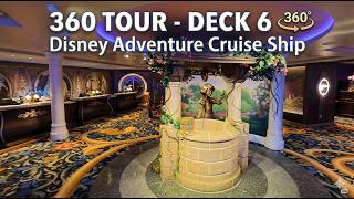 Disney Adventure Cruise Ship (Singapore) | Deck 6 | Full 360 Walkthrough Virtual Tour