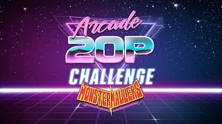 Arcade 20p Challenge - Monster Maulers