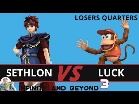 Infinity and Beyond! 3 - Sethlon vs Luck - Losers Quarterfinals