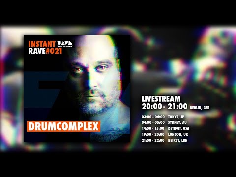 DRUMCOMPLEX @ Instant Rave #021 w/ XLR8 Kleve