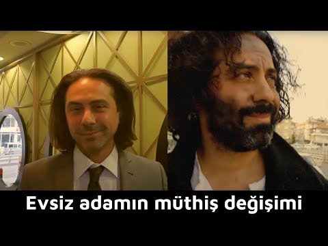 Evsiz adamın büyük değişimi