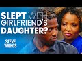 Cheating With Girlfriend's Family Members? | The Steve Wilkos Show