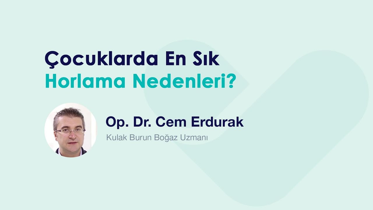 Çocuklarda En Sık Horlama Nedenleri?