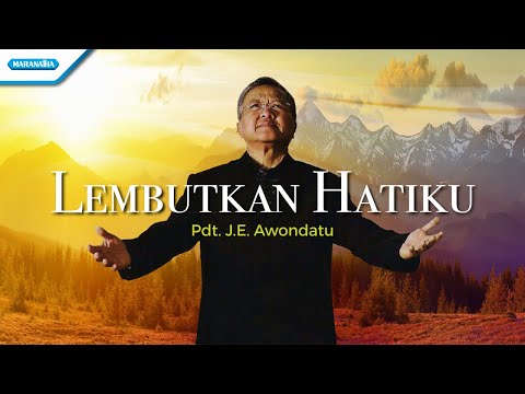 Pdt. J.E. Awondatu - Lembutkan Hatiku (Official lyric video)