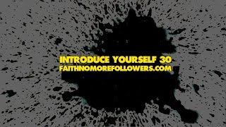 Faith No More - Introduce Yourself 30 Years