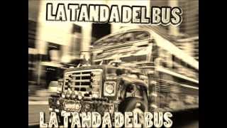 LA TANDA DEL BUS (507) 1994-2012wmv