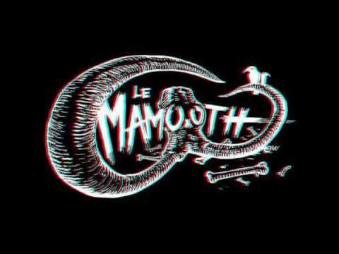 LE MAMØØTH - Demo