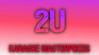 2U (Originally  by David Guetta & Justin Bieber) [Karaoke Instrumental Cover] + Drum Loop