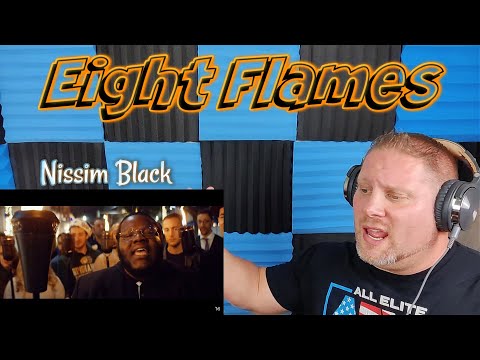 Nissim Black - Eight Flames REACTION