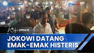Detik-detik Emak-emak Histeris saat Jokowi Blusukan ke Pasar Cibinong: Penantian Berbuah Full Senyum