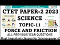 Force And Friction Ctet Science 20Aug 2023 All Previous Year Question Science Paper 2 Ctet July 2023