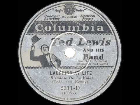 1930 Ted Lewis - Laughing At Life